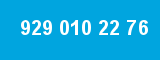929 010 22 76